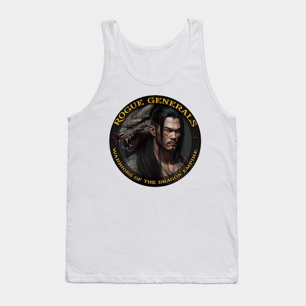 Rogue Generals Chinese Fantasy Gift Tank Top by TheLaundryLady
